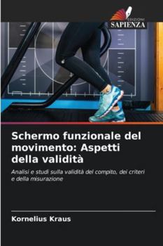 Paperback Schermo funzionale del movimento: Aspetti della validità [Italian] Book