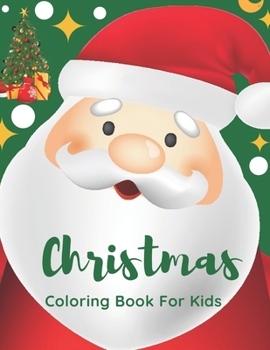 Christmas Coloring Book For Kids.: 100 Christmas Coloring Pages for Kids.
