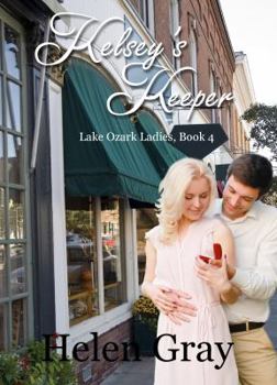 Kelsey's Keeper - Book #4 of the Lake Ozark Ladies