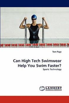 Paperback Can High Tech Swimwear Help You Swim Faster? Book