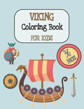 Paperback Viking coloring book for kids: Weapons, boates, equipment and more Book