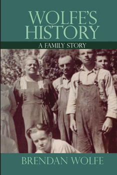 Paperback Wolfe's History: A Family Story Book