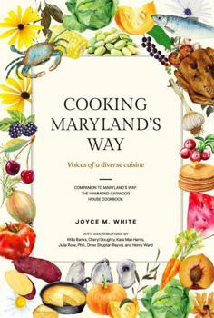 Hardcover Maryland's Way: The Hammond-Harwood House Cook Book