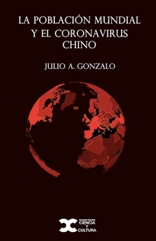 Paperback La población mundial y el coronavirus chino [Spanish] Book