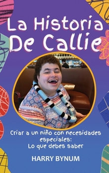 Hardcover La Historia De Callie [Spanish] Book