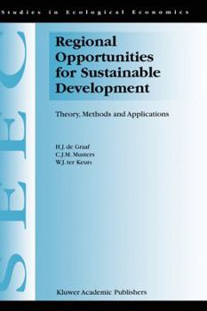 Hardcover Regional Opportunities for Sustainable Development: Theory, Methods, and Applications Book