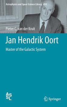 Hardcover Jan Hendrik Oort: Master of the Galactic System Book