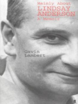 Hardcover Mainly About Lindsay Anderson a Memoir Book