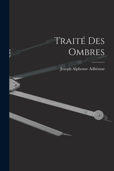 Paperback Traité Des Ombres [French] Book