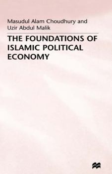 Hardcover The Foundations of Islamic Political Economy Book