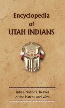 Hardcover Encyclopedia of Utah Indians Book