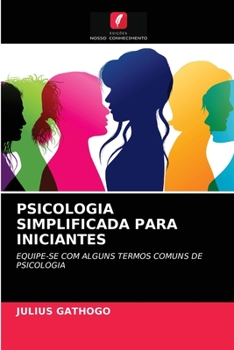 Paperback Psicologia Simplificada Para Iniciantes [Portuguese] Book
