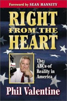 Hardcover Right from the Heart: The ABC's of Reality in America Book