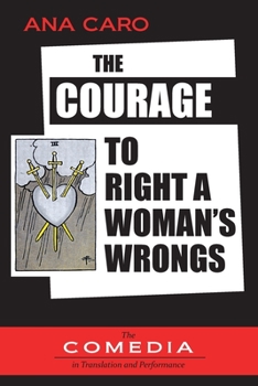 Paperback The Courage to Right a Woman's Wrongs Book
