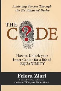 Paperback The CODE: How to Unlock Your Inner Genius For a Life of Equanimity Book