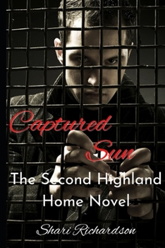Paperback Captured Sun: The Second Highland Home Novel Book