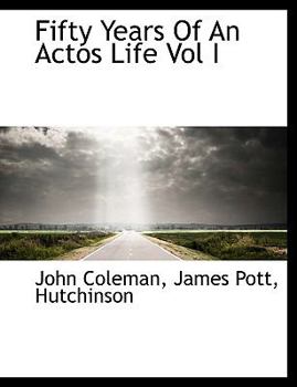 Paperback Fifty Years of an Actos Life Vol I Book