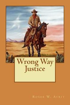 Paperback Wrong Way Justice Book