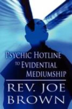 Paperback Psychic Hotline to Evidential Mediumship Book