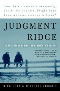 Paperback Judgment Ridge: The True Story Behind the Dartmouth Murders Book