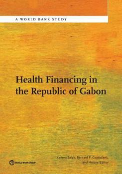 Paperback Health Financing in the Republic of Gabon Book