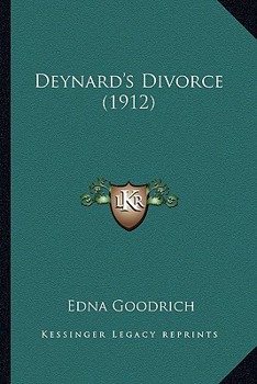Paperback Deynard's Divorce (1912) Book