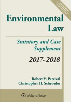 Paperback Environmental Law: Statutory and Case Supplement, 2017-2018 Book