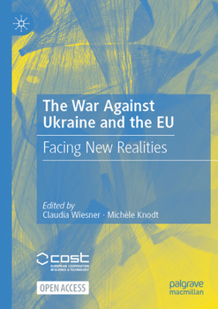 Paperback The War Against Ukraine and the EU: Facing New Realities Book