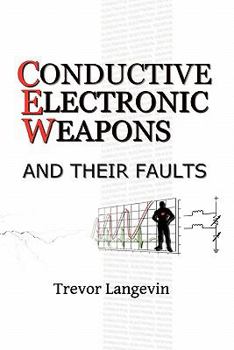 Paperback Conductive Electronic Weapons and Their Faults Book