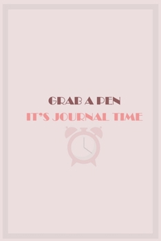 Paperback Grab a pen it's journal time Book