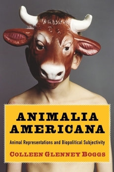 Paperback Animalia Americana: Animal Representations and Biopolitical Subjectivity Book