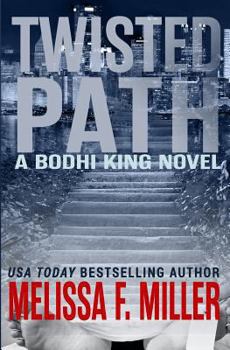 Twisted Path - Book #4 of the Bodhi King