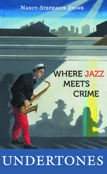 Hardcover Undertones: Where Crime Meets Jazz Book