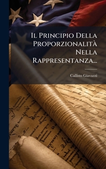 Hardcover Il Principio Della ProporzionalitÃ Nella Rappresentanza... [Italian] Book