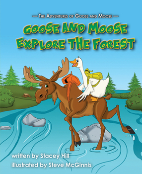 Hardcover Adv of Goose & Moose Book