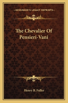 Paperback The Chevalier Of Pensieri-Vani Book