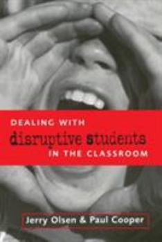 Paperback Dealing with Disruptive Students in the Classroom Book
