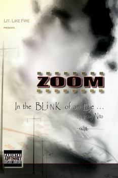 Paperback Zoom: In the Blink on An Eye Book