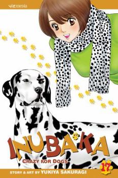 Paperback Inubaka: Crazy for Dogs, Vol. 17 Book