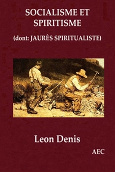 Paperback Socialisme et Spiritisme (dont: Jaurès spiritualiste) [French] Book