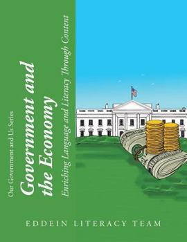Paperback Government and the Economy: Enriching Language and Literacy Through Content Book