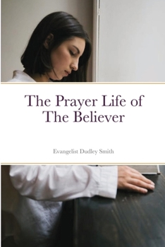 Paperback The Prayer Life of the Believer Book