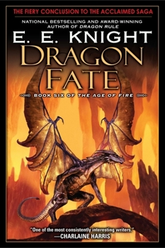 Paperback Dragon Fate: Book Six of The Age of Fire Book
