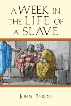 Paperback A Week in the Life of a Slave Book