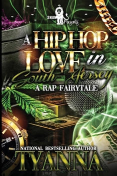 Paperback A Hip Hop Love in South Jersey: A Rap Fairytale Book