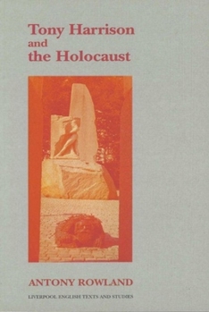 Paperback Tony Harrison and the Holocaust Book