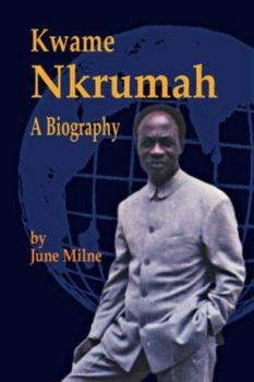 Paperback Kwame Nkrumah, a Biography Book