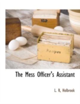 Paperback The Mess Officer's Assistant Book