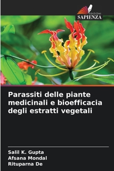 Paperback Parassiti delle piante medicinali e bioefficacia degli estratti vegetali [Italian] Book