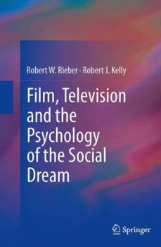 Paperback Film, Television and the Psychology of the Social Dream Book